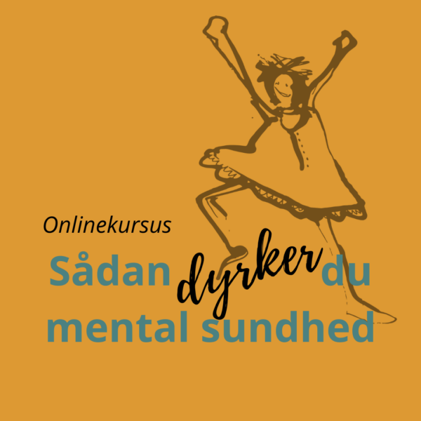 Onlinekursus Sådan dyrker du mental sundhed